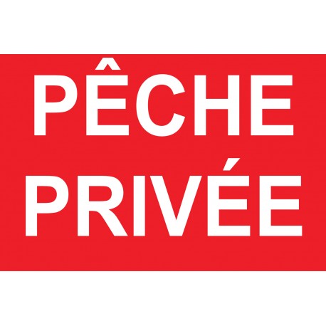 panneau peche privee